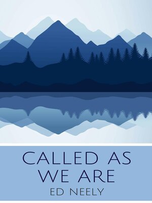cover image of Called As We Are